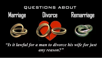 Marriage  Divorce  Remarriage  Is it lawful for a man to divorce his wife for just  any
