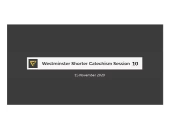 10  15 November 2020  Content for WSC 9 and 10: Q.23.  1. Christ as the Prophet, Priest &amp; King