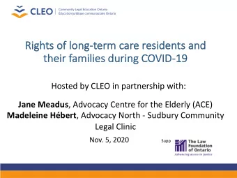 Ri  Rights of  f long-te  term care resident  nts and  the  their  ir familie  amilies dur  during