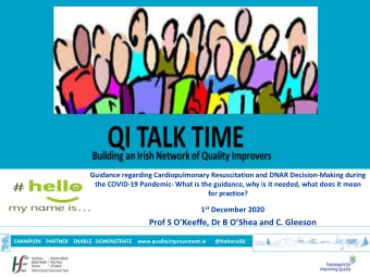 Prof S OKeeffe, Dr B OShea and C. Gleeson CHAMPION    PARTNER    ENABLE   DEMONSTRATE