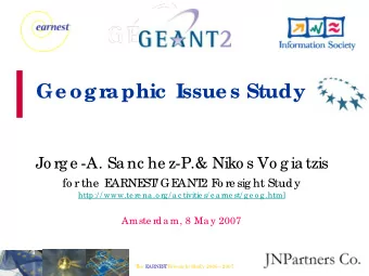 Ge ogr  aphic  Issue s Study  Jo rg e -A. Sa nc he z-P.&amp; Niko s Vo g ia tzis  fo r the  E  ARNE