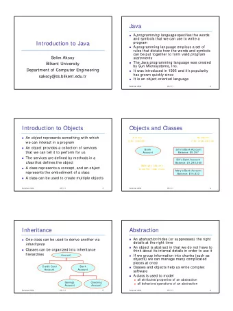 Java  A programming language specifies the words  and symbols that we can use to write a