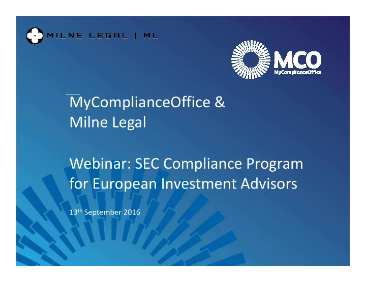 mycomplianceoffice milne legal webinar sec compliance