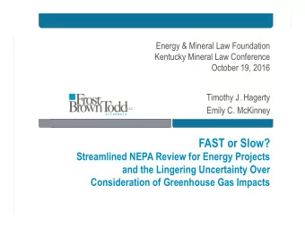 FAST or Slow?  Streamlined NEPA Review for Energy Projects  and the Lingering Uncertainty Over