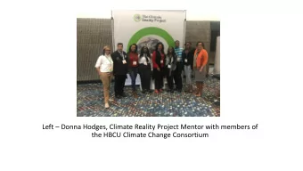 Left  Donna Hodges, Climate Reality Project Mentor with members of  the HBCU Climate Change
