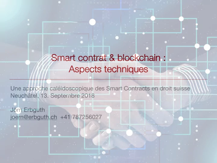 smart contrat blockc kchain as aspect ects te techniques