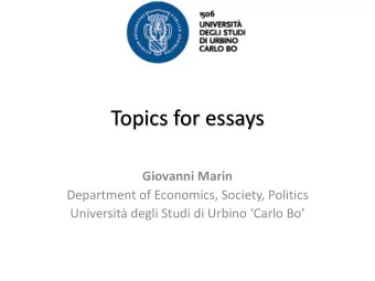 Topics for essays  Giovanni Marin  Department of Economics, Society, Politics  Universit degli