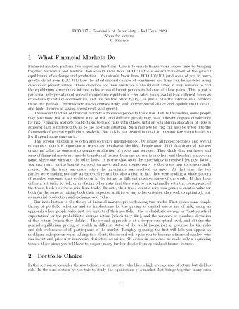 1  What Financial Markets Do  Financial markets perform two important functions. One is to enable
