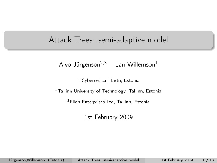 attack trees semi adaptive model