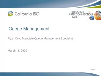 Queue Management  Ryan Cox, Associate Queue Management Specialist  March 11, 2020  Page 1  Agenda