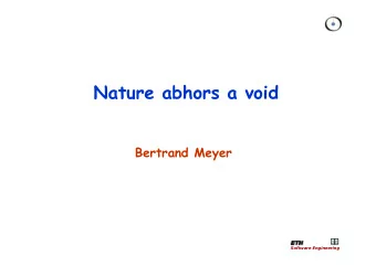 Nature abhors a void  Bertrand Meyer  Software Engineering  The basic O-O operation x . f ( args