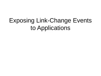 Exposing Link-Change Events  to Applications  Problem Description  As a Mobile Node (MN) handoffs