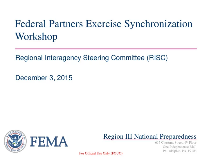 federal partners exercise synchronization workshop