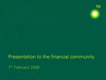 Presentation to the financial community 7 th February 2006  Fergus MacLeod  Head of Investor