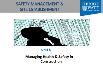 SITE ESTABLISHMENT  UNIT 5  Managing Health &amp; Safety in Construction Guardian - Monday January