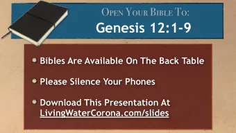 Genesis 12:1-9  Bibles Are Available On The Back Table  Please Silence Your Phones  Download This