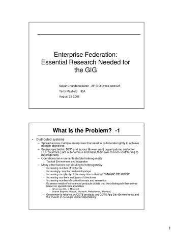 Enterprise Federation:  Essential Research Needed for  the GIG  Sekar Chandersekaran   AF CIO