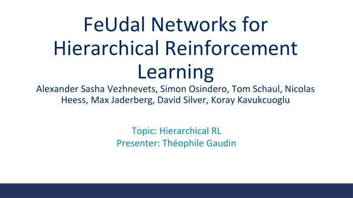 feudal networks for hierarchical reinforcement learning