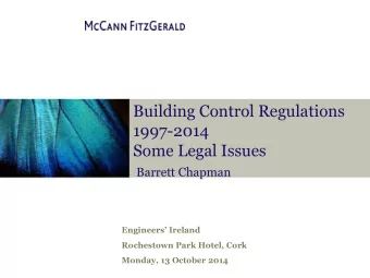 Some Legal Issues  Barrett Chapman  Engineers Ireland  Rochestown Park Hotel, Cork  Monday, 13