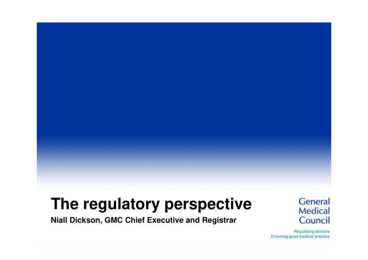 the regulatory perspective