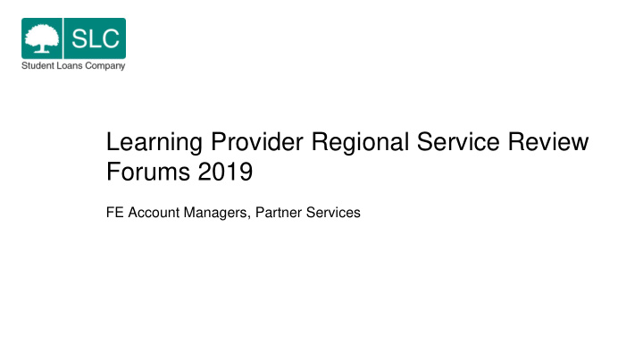 learning provider regional service review forums 2019