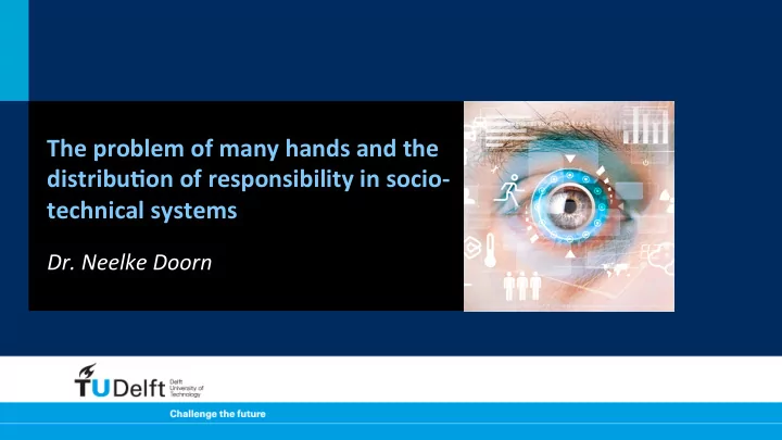 the problem of many hands and the distribu4on of