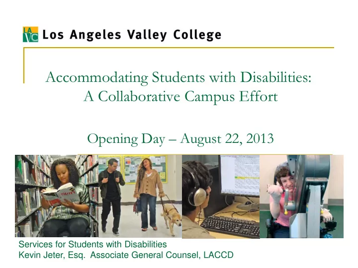 opening day august 22 2013 services for students with