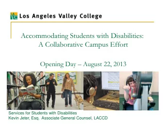 Opening Day  August 22, 2013  Services for Students with Disabilities  Kevin Jeter, Esq.