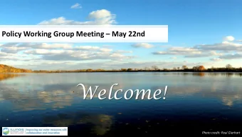 Welcome!  Photo credit: Paul Gierhart  Introductions  Sign in Sheet  Point Source  Rick Manner