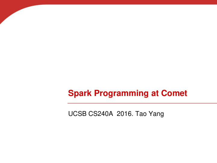 spark programming at comet