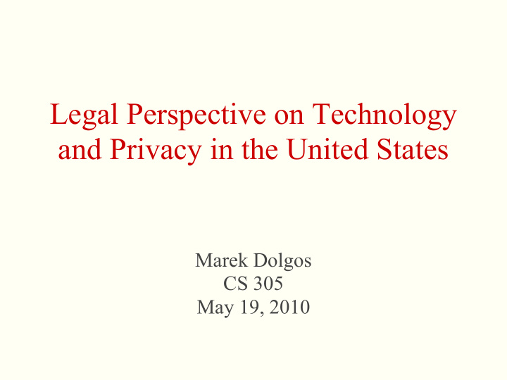 legal perspective on technology and privacy in the united