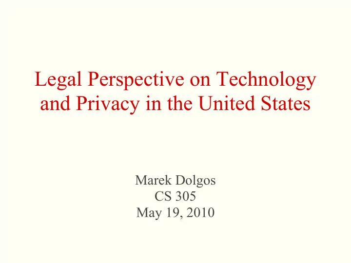 legal perspective on technology and privacy in the united