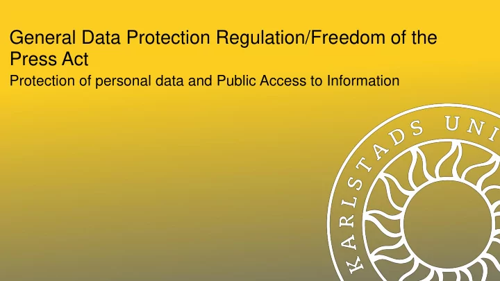 general data protection regulation freedom of the