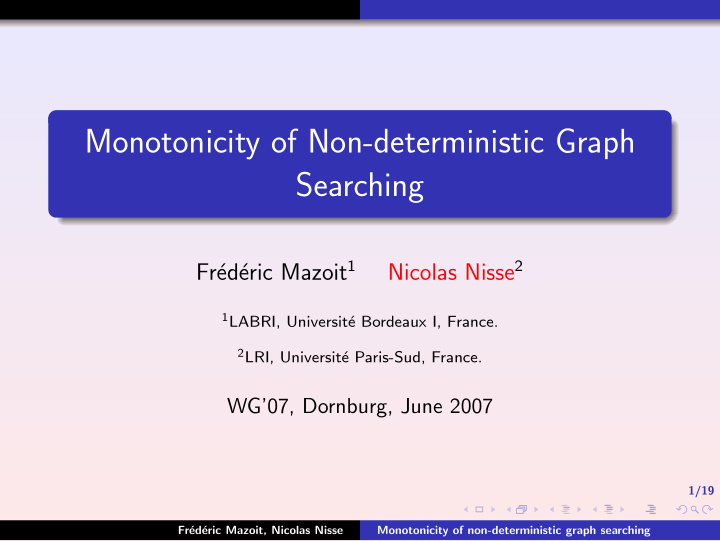 monotonicity of non deterministic graph searching
