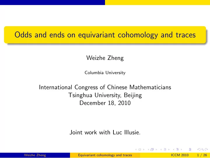 odds and ends on equivariant cohomology and traces