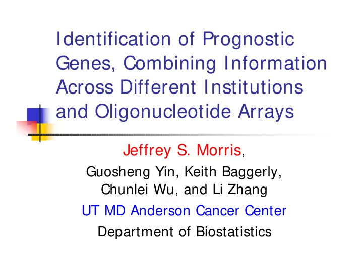 identification of prognostic genes combining information