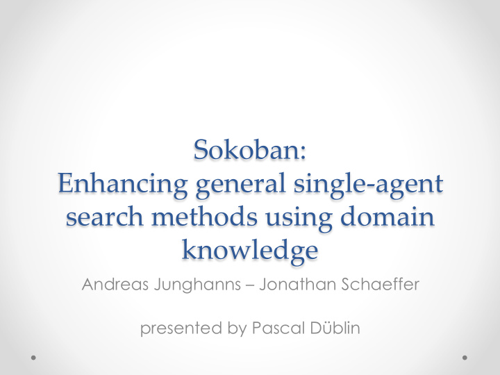sokoban enhancing general single2agent search methods
