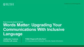 Words Matter: Upgrading Your  Communications With Inclusive  Language  Nikki Hopewell (she/her)