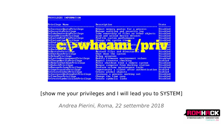 show me your privileges and i will lead you to system