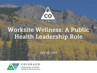 July 23, 2015  Define what is meant by a comprehensive worksite wellness  program.  Define