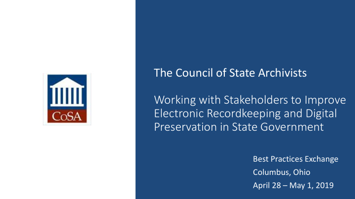 the council of state archivists working with stakeholders