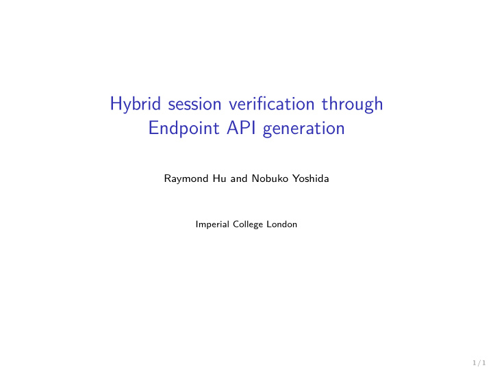 hybrid session verification through endpoint api