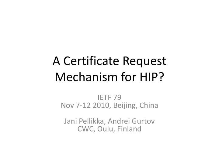 a certificate request mechanism for hip