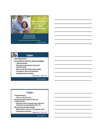TEMPI  Described 2011  Six patients with five shared findings  Telangiectasias