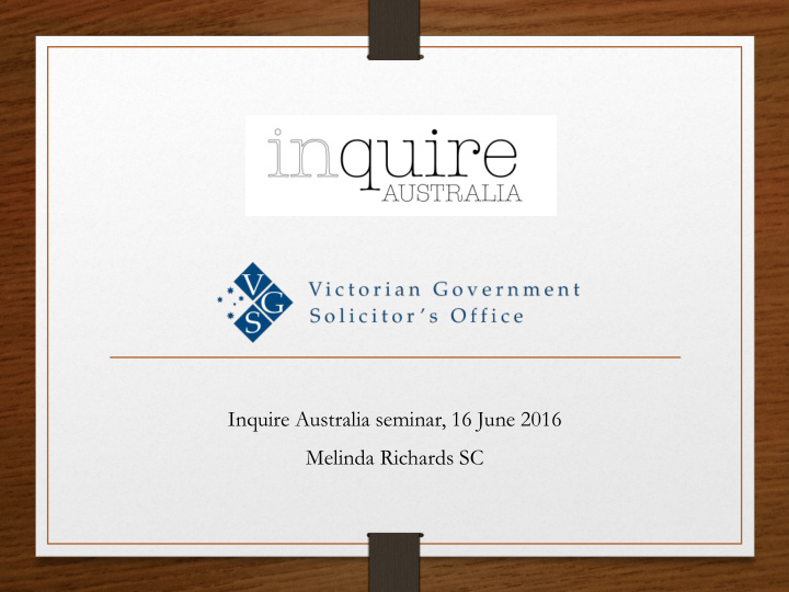 inquire australia seminar 16 june 2016 melinda richards