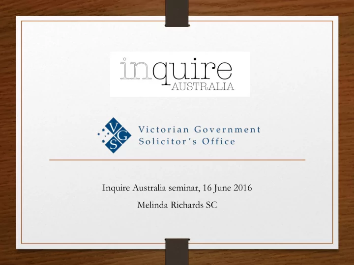 inquire australia seminar 16 june 2016 melinda richards