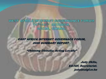 EAS  EAST  T AFRICA  AFRICA IN  INTE  TERNET  RNET GO  GOVERN  VERNACE  CE FOR  FORUM,  UM,  2009