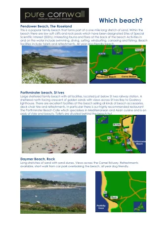 Which beach?  Pendower Beach, The Roseland  This is a popular family beach that forms part of a one