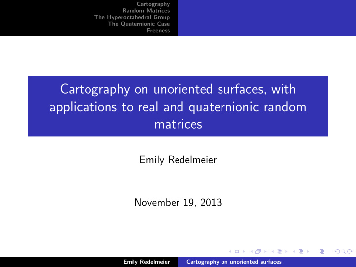 cartography on unoriented surfaces with applications to