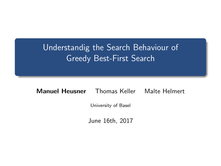 understandig the search behaviour of greedy best first
